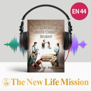 Sermons on the Gospel of Luke (I) - FOR WHOM WAS JESUS CHRIST BORN?