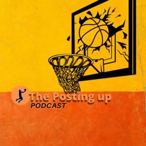 Posting Up Podcast