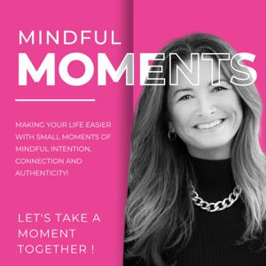Mindful Moments with Juanita