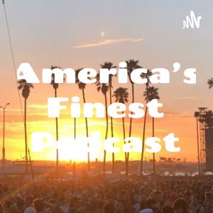America's Finest Podcast