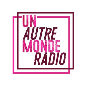 RADIO UN AUTRE MONDE