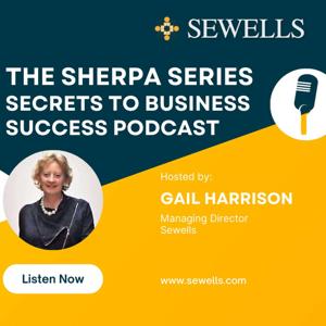 Sewells Sherpa Series - Secrets to Business Success