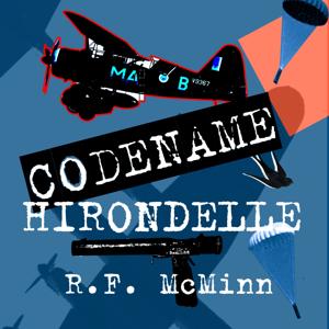 Codename Hirondelle (Audio)