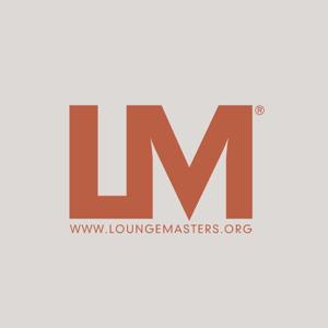 LOUNGE MASTERS