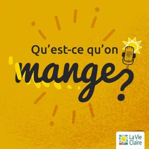 Qu'est-ce qu'on mange ? Par La Vie Claire