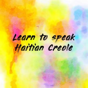Learn to speak Haitian Creole