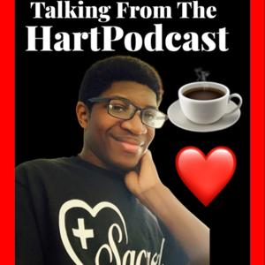 Talking From The HartPodcast
