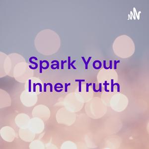 Spark Your Inner Truth - A Seat With The Author
