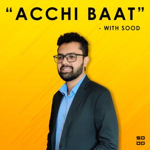 Acchi Baat With Sood
