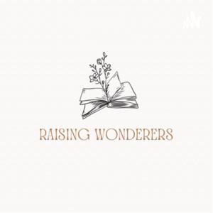 Raising Wonderers