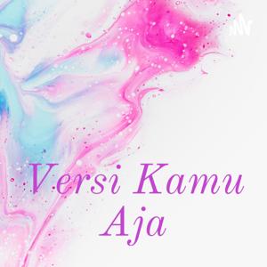 Versi Kamu Aja