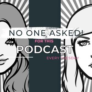 No one Asked