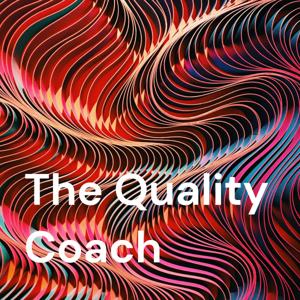 The Quality Coach