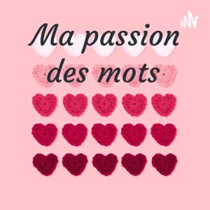 Ma passion des mots