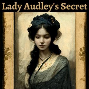 Lady Audley's Secret