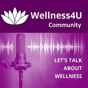 Let's talk about wellness by Wellness4U Community
