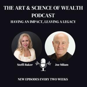 The Art & Science of Wealth Podcast