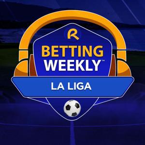 Betting Weekly: La Liga