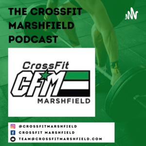 The CrossFit Marshfield Podcast