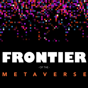 Frontier of the Metaverse - Web 3.0, NFT's and Cryptocurrency Tip‪s‬