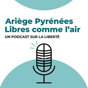 Ariège Pyrénées, libres comme l'air