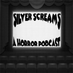 SILVERSCREAMS : A HORROR PODCAST