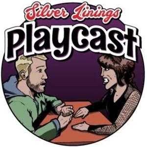 Silver Linings Playcast