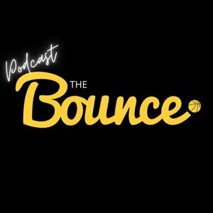 The Bounce Podcast