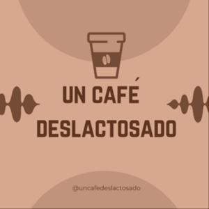 Un cafe deslactosado