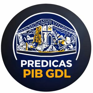 Predicaciones Primera Iglesia Bautista de Guadalajara