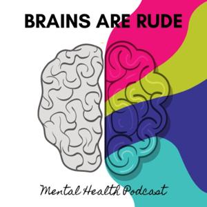 brains are rude