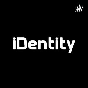 iDentity Podcast
