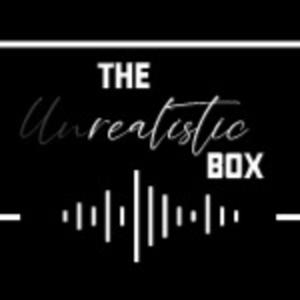 The Unrealistic Box || Talawah Produktions
