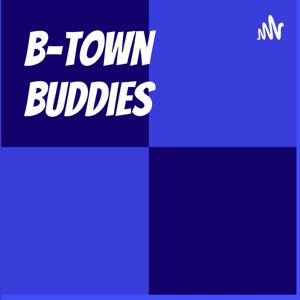 B-Town Buddies