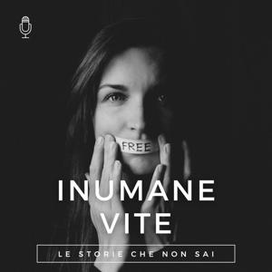 Inumane Vite - Le storie che non sai