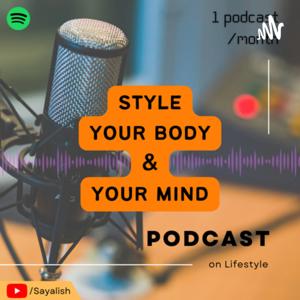 Style Your Body & Your Mind