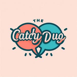 The Catchy Duo