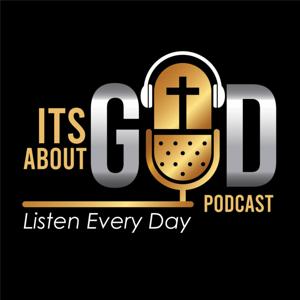 IT'S ABOUT GOD POD