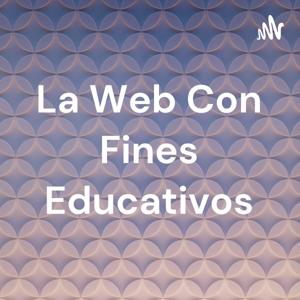 La Web Con Fines Educativos