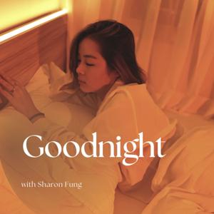 Goodnight with 一姐 Sharon