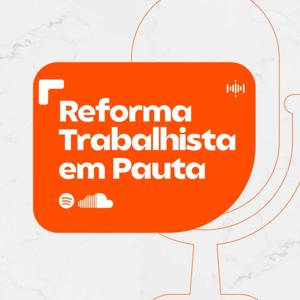 Reforma Trabalhista em Pauta