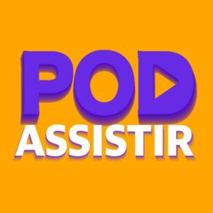Pod Assistir