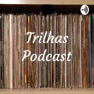 Trilhas Podcast