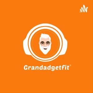 Grandad Get Fit - Improved Mind, Improved Body