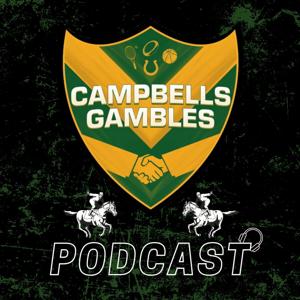 Campbells Gambles Podcast