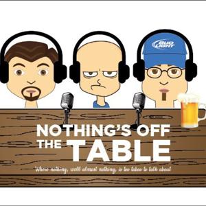 Nothing's Off the Table