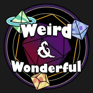 Weird and Wonderful