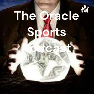 The Oracle Sports Podcast