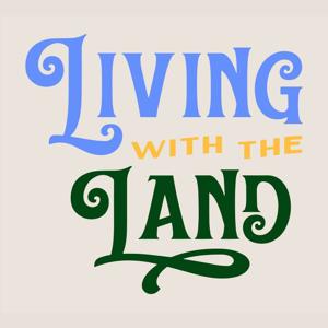 Living With The Land