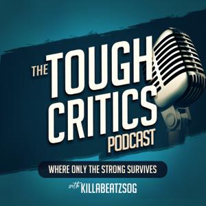 The Tough Critics Podcast